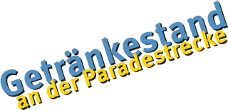 Getränkestand an der Paradestrecke